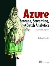 Azure Storage, Streaming, and Batch Analytics : A Guide for Data Engineers 