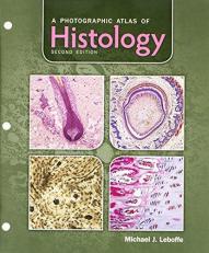 A Photographic Atlas of Histology 2nd