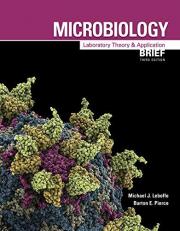 Microbiology : Laboratory Theory and Application, Brief, 3e