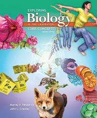 Exploring Biology in the Laboratory : Core Concepts 2nd