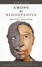 Among the Bloodpeople : Politics and Flesh 