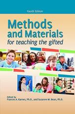 Methods and Materials for Teaching the Gifted (4th Ed. )
