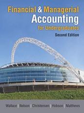 Financial and Managerial Accounting for Undergraduates with Access 2nd