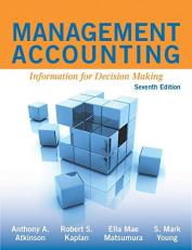 Management Accounting : Information for Decision Making 7th