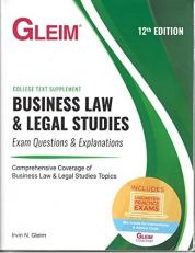 Gleim Business Law / Legal Studies - Exam Questions and Explanations, 12th Edition
