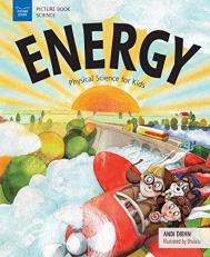 Energy : Physical Science for Kids 
