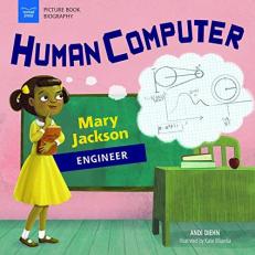 Human Computer : Mary Jackson, Engineer 