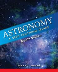 Astronomy : A Self-Teaching Guide, Eighth Edition