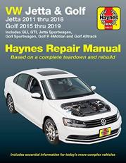 VW Jetta and Golf Haynes Repair Manual : Jetta 2011 Thru 2018 * Golf 215 Thru 2019 * Includes gli, GTI, Jetta Sportwagen, Golf Sportwagen, Golf R 4Motion and Golf Alltrack 
