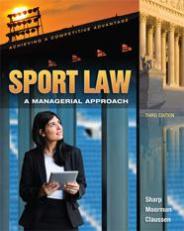 Sport Law: A Managerial Approach 3rd