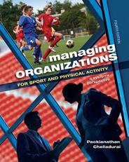 Managing Organizations for Sport and Physical Activity : A Systems Perspective 4th