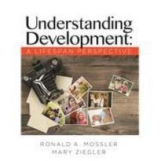 Understanding Development: A Lifespan Perspective 1st