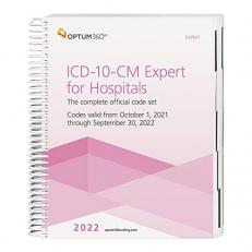 ICD-10-CM Experts for Hosptials (Spiral) with Guidelines 2022