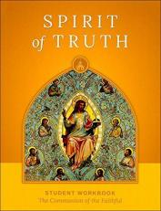 Spirit of Truth: Communion of the Faithful, Grade 8