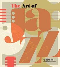 The Art of Jazz : A Visual History 