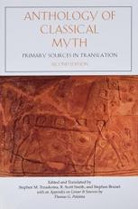 Anthology of Classical Myth : Primary Sources in Translation 2nd