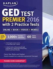 Kaplan GED® Test Premier 2016 with 2 Practice Tests