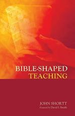 Bible-Shaped Teaching 
