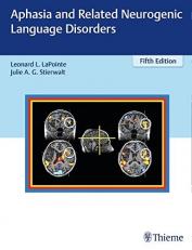 Aphasia and Related Neurogenic Language Disorders 5th