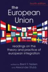 The European Union : Readings on the Theory and Practice of European Integration 4th