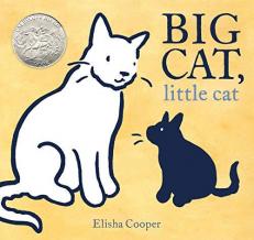 Big Cat, Little Cat : (Caldecott Honor Book) 
