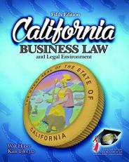California Business Law and Legal Environment 
