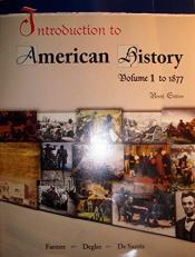 Intro. to American History, Volume I 9th