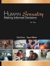 Human Sexuality: Making Informed... 5th
