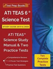Ati Teas 6 Science Test Study Guide 2019 & 2020 : Ati Teas Science Study Manual & Two Practice Tests