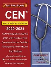 CEN Review Book and Study Guide 2020-2021 : CEN Study Book 2020 and 2021 with Practice Test Questions for the Certified Emergency Nurse Exam [2nd Edition]