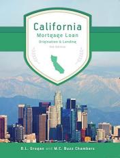 California Mortgage Loan Origination and Lending 5th