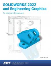 Solidworks 2022 And Engineering Graph. : Integ. Approach 22nd
