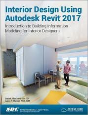 Interior Design Using Autodesk Revit 2017 with Code 