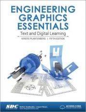 Engineering Graphics Essentials Fifth Edition with Access