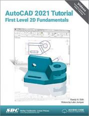 AutoCAD 2021 Tutorial First Level 2D Fundamentals with Code