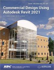 Commercial Design Using Autodesk Revit 2021 with Access 