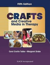 Crafts and Creative Media in Therapy with Access 5th