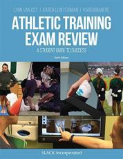 Athletic Training Exam Review : A Student Guide to Success with Access 6th