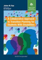 A New Approach to Transition Planning for Students with Disabilities 