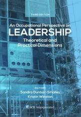 An Occupational Perspective on Leadership : Theoretical and Practical Dimensions 3rd