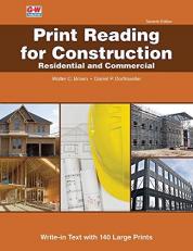 Print Reading for Construction : Residential and Commercial: Write-In Text with 140 Large Prints with Prints 7th