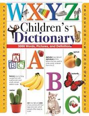 Children's Dictionary : 3,000 Words, Pictures, and Definitions