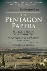 The Pentagon Papers : The Secret History of the Vietnam War 