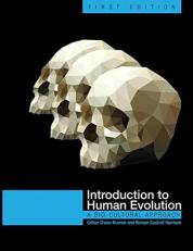 Introduction to Human Evolution : A Bio-Cultural Approach 