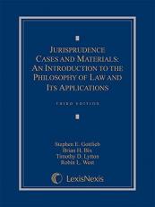 Jurisprudence Cases and Materials : An Introduction to the Philosophy of Law and Its Applications 3rd