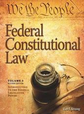 Cases and Materials on Federal Constitutional Law 2nd