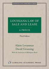 Louisiana Law of Sale and Lease : A Précis 3rd