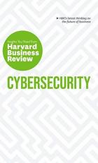 Cybersecurity : The Insights You Need from Harvard Business Review 