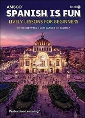 Spanish Is Fun : Book 1 Student Edition (Spanish Edition)