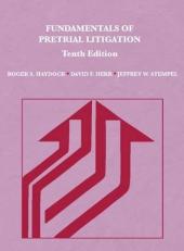 Fundamentals of Pretrial Litigation 10th